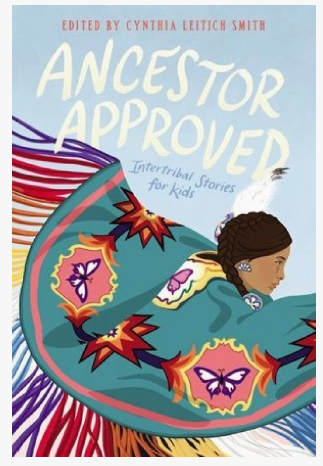 Book Ancestor Approved Intertribal Stories for Kids